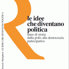 Le idee che diventano politica