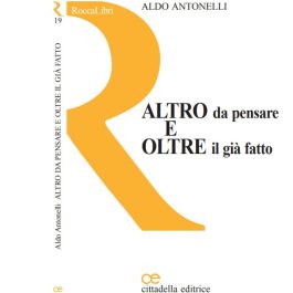 Altro da pensare e oltre il già fatto